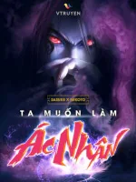 Image of Ta Muốn Làm Ác Nhân