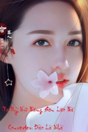 Ta Mỹ Nữ Băng Sơn Lão Bà Poster