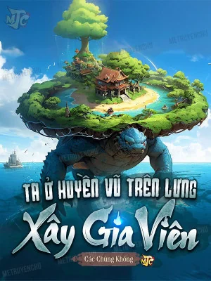 Ta Ở Huyền Vũ Trên Lưng Xây Gia Viên Poster