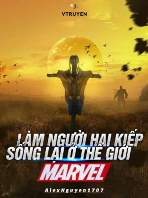 Làm Người Hai Kiếp, Sống Lại Ở Thế Giới Marvel Poster