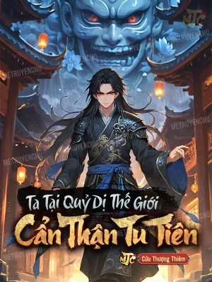 Ta Tại Quỷ Dị Thế Giới Cẩn Thận Tu Tiên Poster