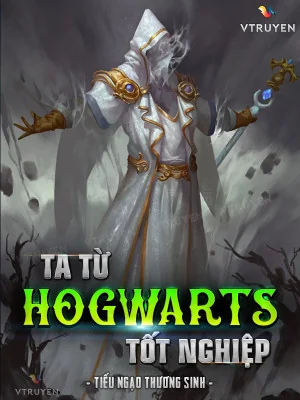 Ta Từ Hogwarts Tốt Nghiệp Poster