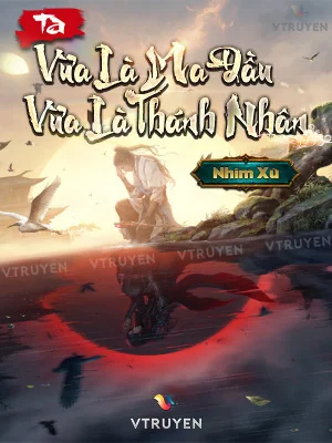 Ta Vừa Là Ma Đầu Vừa Là Thánh Nhân Poster