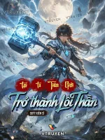 Image of Tại Tu Tiên Giới Trở Thành Lôi Thần