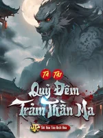 Image of Ta Tại Quỷ Đêm Trảm Thần Ma