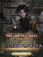Image of Thế Giới Duy Nhất Pháp Sư