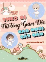 Image of Theo Bị Nữ Tổng Giám Đốc Nhận Nuôi Bắt Đầu