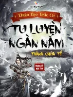 Image of Thiên Đạo Trúc Cơ, Tu Luyện Ngàn Năm Thành Chúa Tể