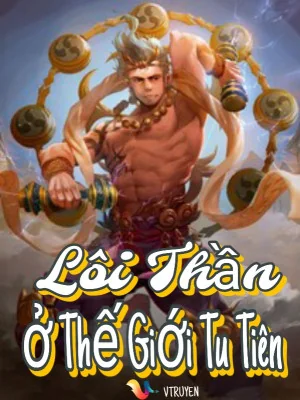Lôi Thần Ở Thế Giới Tu Tiên Poster