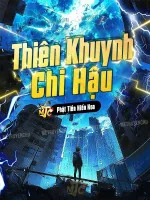 Image of Thiên Khuynh Chi Hậu