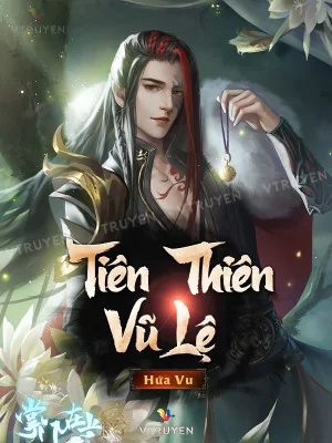 Tiên Thiên Vũ Lệ  Poster