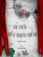 Image of Tới Dị Giới Làm Tiểu Bạch Kiểm