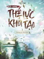Image of Tối Cường Thế Lực Khởi Tạo 