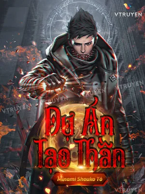 Dự Án Tạo Thần Poster