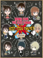 Image of Trọng Sinh Thế Giới Conan Viết Tiểu Thuyết