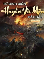 Image of Từ Binh Biến Huyền Vũ Môn Bắt Đầu
