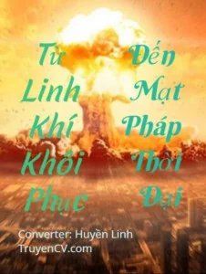 Từ Linh Khí Khôi Phục Đến Mạt Pháp Thời Đại Poster