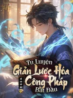 Image of Tu Luyện Giản Lược Hóa Công Pháp Bắt Đầu