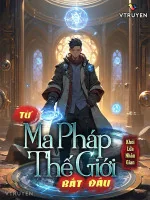 Image of Từ Ma Pháp Thế Giới Bắt Đầu