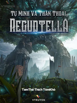 Tự Minh Và Thần Thoại Regudtella Poster