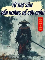 Image of Từ Thợ Săn Đến Hoàng Đế Cửu Châu
