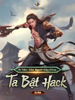 Image of Tu Tiên: Các Ngươi Cày Chay Ta Bật Hack