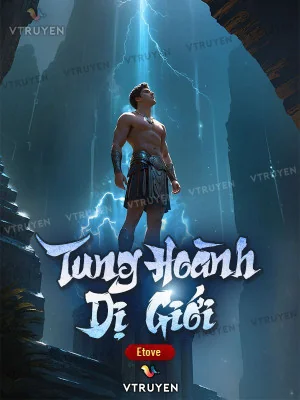 Tung Hoành Dị Giới Poster