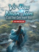 Image of Võ Đạo Nhân Tiên Của Thế Giới Hiện Đại