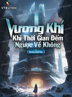 Image of Vương Khí: Khi Thời Gian Đếm Ngược Về Không