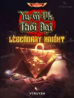 Image of Yugioh Thời Đại: Legendary Knight